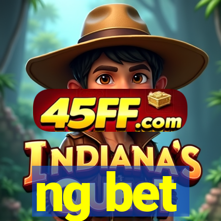 ng bet